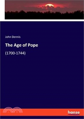 The Age of Pope: (1700-1744)