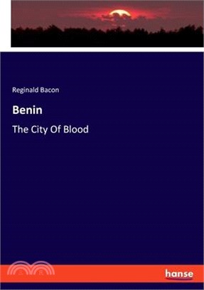 Benin: The City Of Blood