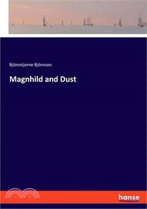 Magnhild and Dust