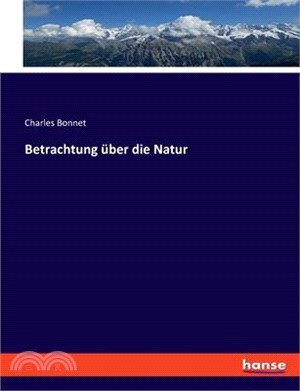 Betrachtung über die Natur