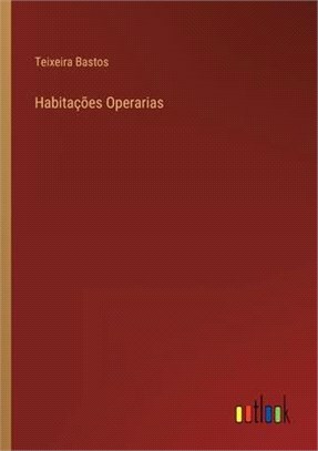 Habitações Operarias