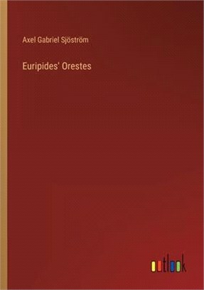 Euripides' Orestes