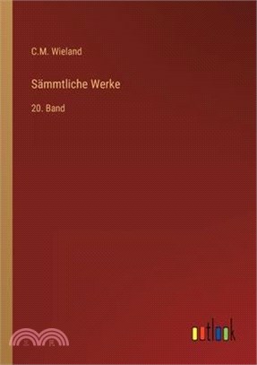 Sämmtliche Werke: 20. Band