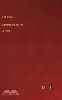 Sämmtliche Werke: 20. Band