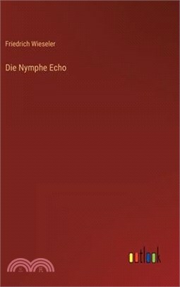 Die Nymphe Echo