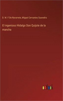 El ingenioso Hidalgo Don Quijote de la mancha