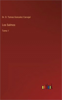 Los Salmos: Tomo 1