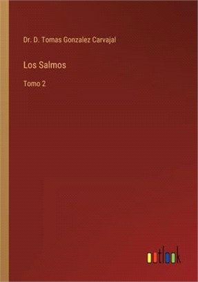 Los Salmos: Tomo 2