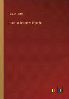 Historia de Nueva-España