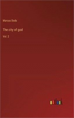 The city of god: Vol. 2