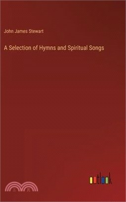 A Selection of Hymns and Spiritual Songs