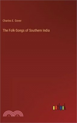 The Folk-Songs of Southern India