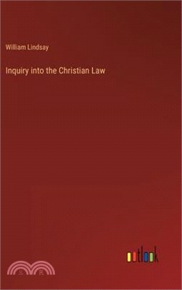 Inquiry into the Christian Law