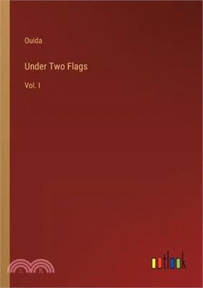 Under Two Flags: Vol. I