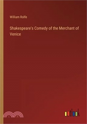 Shakespeare's Comedy of the Merchant of Venice