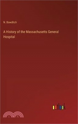 A History of the Massachusetts General Hospital