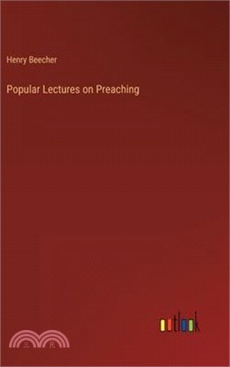 Popular Lectures on Preaching