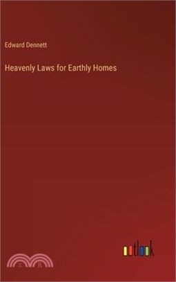 Heavenly Laws for Earthly Homes