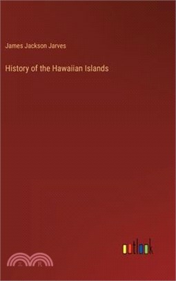 History of the Hawaiian Islands