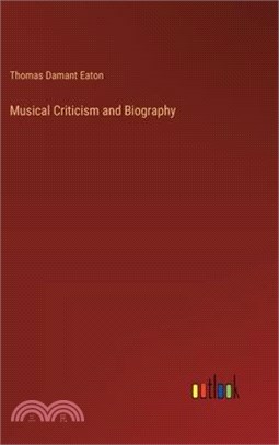 Musical Criticism and Biography