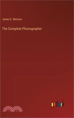 The Complete Phonographer