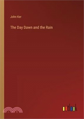 The Day Dawn and the Rain