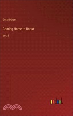 Coming Home to Roost: Vol. 2