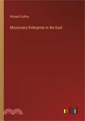 Missionary Enterprise in the East