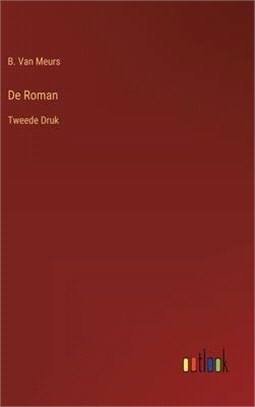 De Roman: Tweede Druk