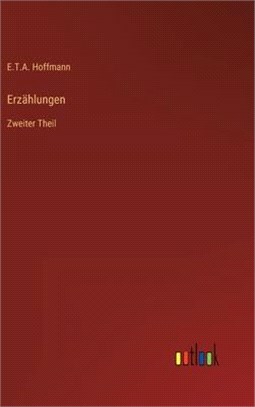 Erzählungen: Zweiter Theil