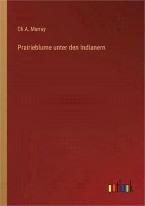 Prairieblume unter den Indianern