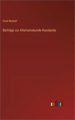 Beiträge zur Altertumskunde Russlands