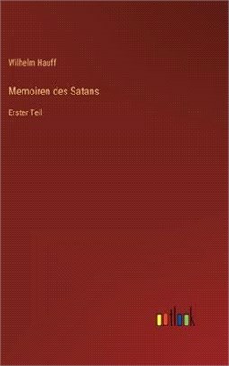 Memoiren des Satans: Erster Teil