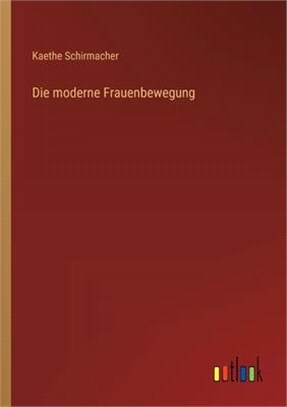 Die moderne Frauenbewegung