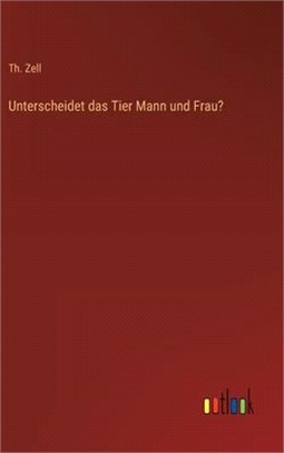 Unterscheidet das Tier Mann und Frau?