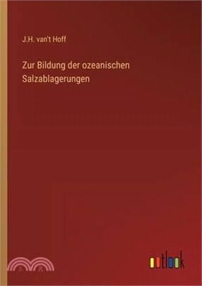 Zur Bildung der ozeanischen Salzablagerungen