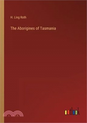 The Aborigines of Tasmania