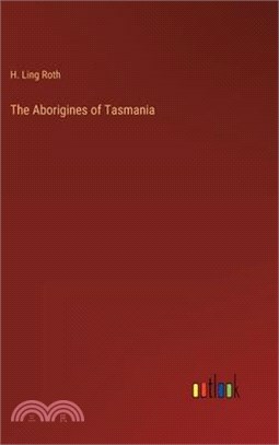 The Aborigines of Tasmania