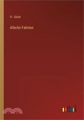 Allerlei Fahrten