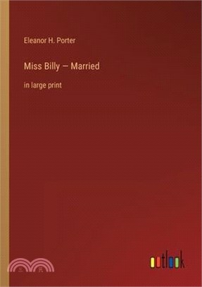 Miss Billy - Married: in large print