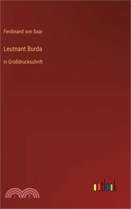 Leutnant Burda: in Großdruckschrift