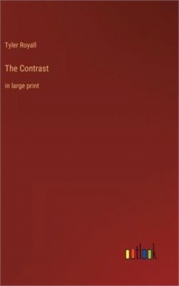 The Contrast: in large print