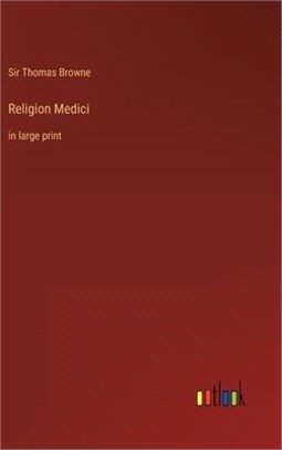 Religion Medici: in large print