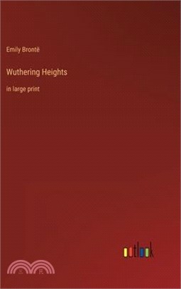 Wuthering Heights: in large print