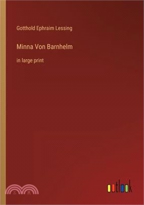 Minna Von Barnhelm: in large print