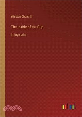 The Inside of the Cup: in large print