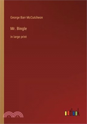 Mr. Bingle: in large print