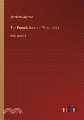 The Foundations of Personality: in large print