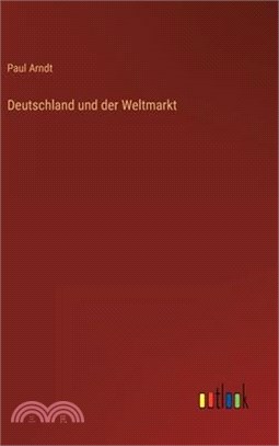 Deutschland und der Weltmarkt