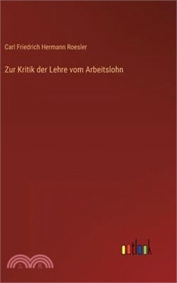 Zur Kritik der Lehre vom Arbeitslohn